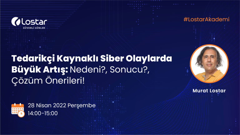 Tedarikçi Kaynaklı Siber Olaylarda Büyük Artış: Nedeni?, Sonucu?, Çözüm Önerileri!