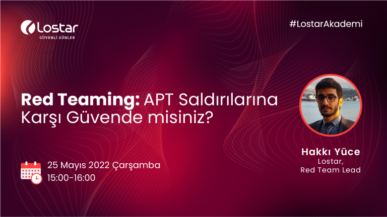 Red Teaming: APT Saldırılarına Karşı Güvende misiniz?