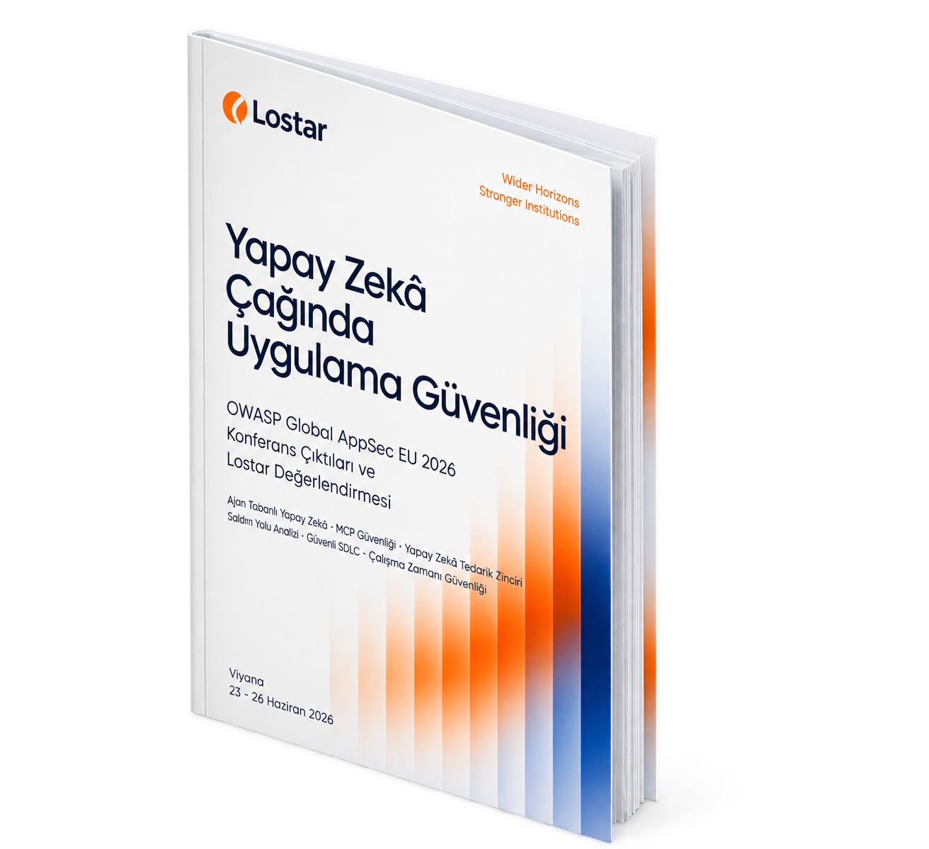 Uygulama güvenliği ve yapay zekâ çağında yeni riskler Lostar raporu